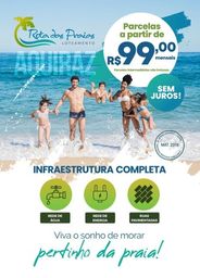 Título do anúncio: Loteamento Rota das praias R$ 99,00 mensais *