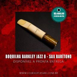 Título do anúncio: Boquilha Barkley Jazz 8 - Sax Barítono