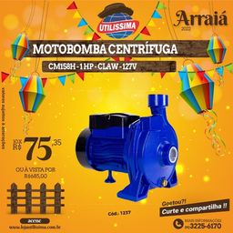 Título do anúncio: Motobomba Centrífuga CM158H 1HP - Entrega Grátis
