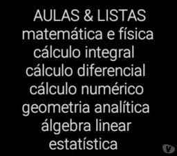 Título do anúncio:   cálculo integral álgebra linear resmat estatística resolução de listas em tempo real