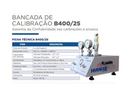 Título do anúncio: Bancada de calibração de válvulas e ensaio - Modelo B400/25