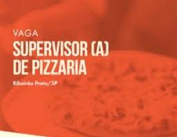 Título do anúncio: Vaga Supervisor de Pizzaria 