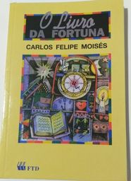 Título do anúncio: Livro "O livro da Fortuna" - autor Carlos Felipe Moisés (usado)