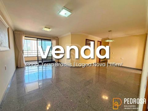 Apto com 115 m2 -  3 suítes - Terra Brasilis Lagoa Nova - 2 vagas - Andar alto - Financiáv