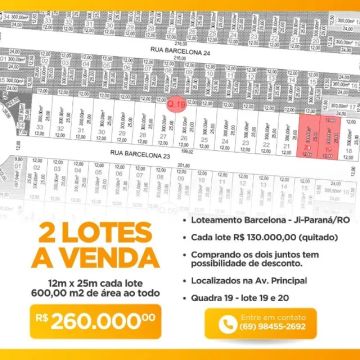 Lote 19 e 20 - Quadra 19 - Loteamento Barcelona - Ji-Paraná (Na avenida principal)