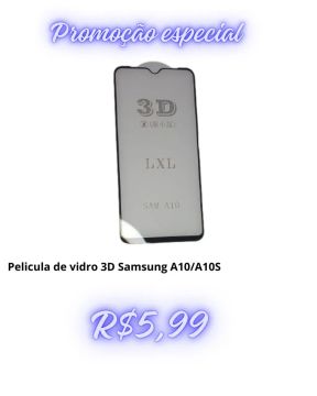 Película de Vidro 3D Samsung A10/A10S - Promoção!