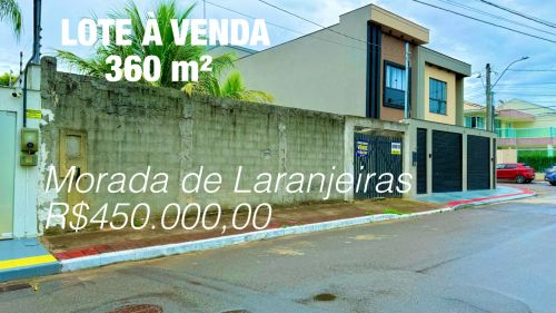 Lote à Venda em Morada de Laranjeiras!