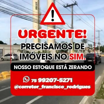 Urgente. Precisamos de  Imóveis no SIM! nosso estoque está Zerando.
