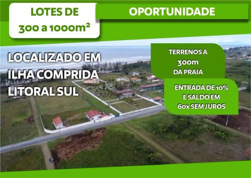 Loteamento na Ilha Comprida 60x Sem Juros
