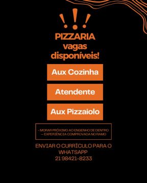 Vagas para Pizzaria Engenho de Dentro