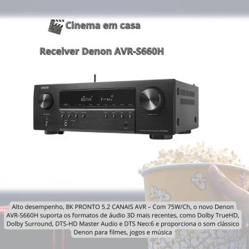 Receiver Denon AVR-S660H 5.2 Canais 8K Pronto