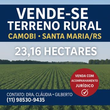 Terreno rural com vocação agrícola - 23ha em Santa Maria