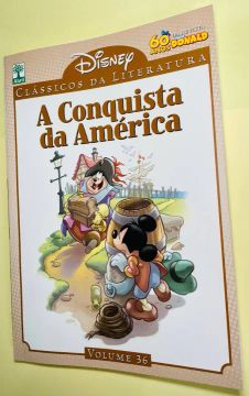 Clássicos Da Literatura Disney Volume 36 - A Conquista Da América - Editora Abril (2011)