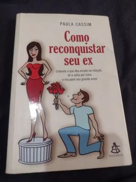 Livro Como reconquistar seu ex