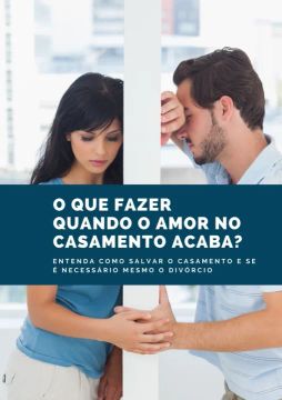 Livro O que Fazer Quando o Amor no Casamento Acaba?
