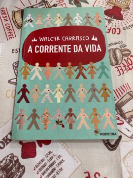 A Corrente da Vida - Walcyr Carrasco
