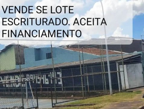 Lote Escriturado - Aceita Financiamento