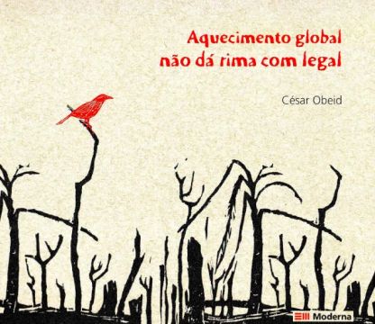Aquecimento Global Não Dá Rima Com Legal - Capa comum