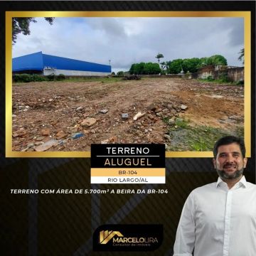 Alugo excelente área em Rio Largo com 5.700m²