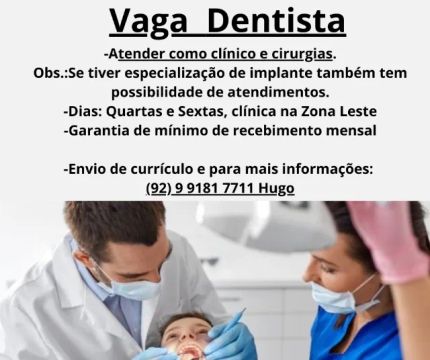 Vaga Dentista: atendimento clínico e cirurgias