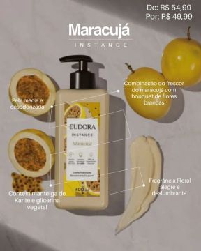Hidratante Corporal Eudora Maracujá Instance 400ml