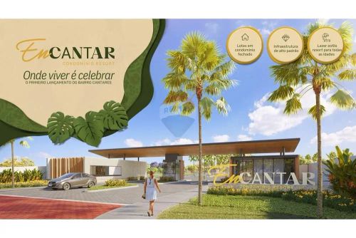 LOTES Á VENDA NO NOVO CONDOMÍNIO RESORT DE ALTO PADRÃO ENCANTAR, SÃO GONÇALO DO AMARANTE/R