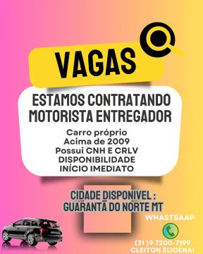 Motorista entregador em Guarantã Do Norte 