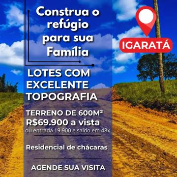 Terrenos de 600m² em Igaratá - Preços Imperdíveis em uma área Privilegiada ótimo para Laze