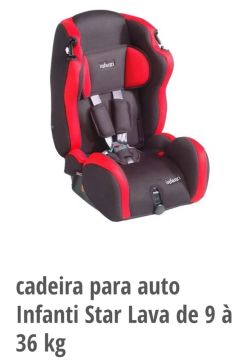 Cadeirinha para Auto Infanti Star Lava 9 a 36 kg