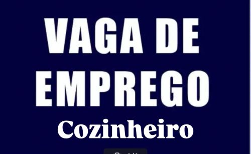 Vaga cozinheiro com experiencia