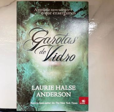 Livro Garotas de Vidro - Laurie Halse Anderson