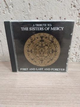 CD - A Tribute To: The Sisters Of Mercy - First And Last And Forever