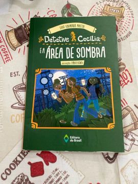 Detetive Cecília: A Área de Sombra - Livro Infantil