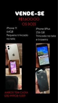 iPhone 11 e iPhone 8Plus - R$1.600,00