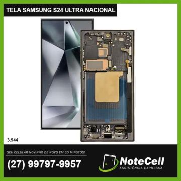 Tela/Display P/ Samsung S24 Ultra Original Nacional - Instalação em 30 min!!!