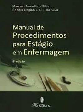 Livro Manual de Procedimentos para Estágio em Enfermagem -  5ª Ed. 2019