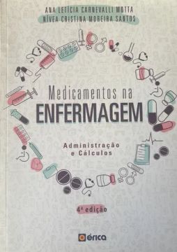 Medicamentos na Enfermagem - Administração e Cálculos