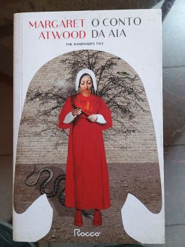O Conto da Aia - Margaret Atwood