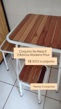 Mesa e 2 Bancos Madeira Pinus - R$ 300