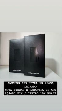 Samsung S23 Ultra 5G 256gb Lacrado nota garantia 01 ano 