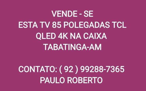 TV TCL QLED 85 polegadas 4K - Tabatinga-AM