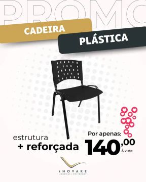 Cadeira Plástica - Estrutura Reforçada - Promoção!