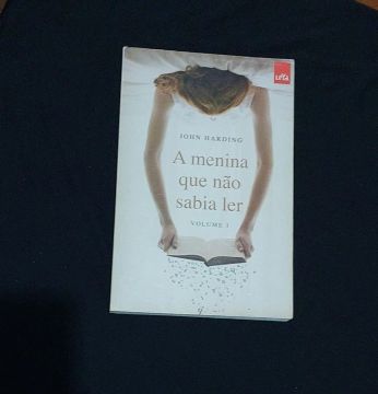 A Menina Que Não Sabia Ler - Volume 1