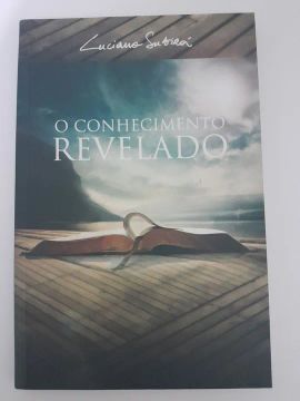 O Conhecimento Revelado - Luciano Subira