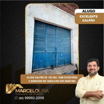 ALUGO GALPÃO COM 185 m2 NO TABULEIRO DOS MARTINS
