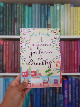 A Pequena Padaria do Brooklyn - Julie Caplin