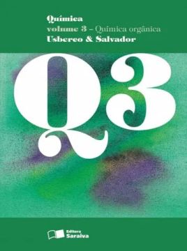 Quimica, Volume 3 - Quimica Organica - Usberco & Salvador Q3