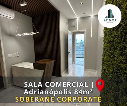 Sala Comercial 84m² | Soberane Corporate - Adrianópolis