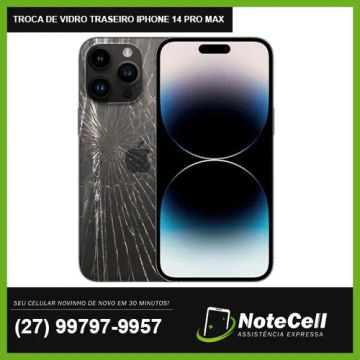 Troca de Vidro Traseiro iPhone 14 Pro Max (Tampa Traseira) - Garantia de 3 Meses!!!