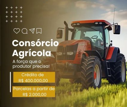 Consórcio Agrícola - Seu Trator Novo te Espera!
